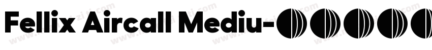 Fellix Aircall Mediu字体转换
